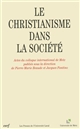 Le christianisme dans la société : actes du colloque international de Metz, mai 1995