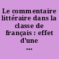 Le commentaire littéraire dans la classe de français : effet d'une réforme sur les pratiques