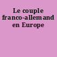 Le couple franco-allemand en Europe