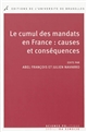 Le cumul des mandats en France : causes et conséquences