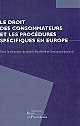 Le droit des consommateurs et les procédures spécifiques en Europe : contributions issues de la journée d'études organisée à la Faculté Jean Monnet (Université Paris Sud), Sceaux, 10 décembre 2004
