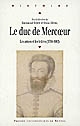 Le duc de Mercoeur (1558-1602) : les armes et les lettres