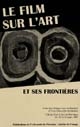 Le film sur l'art et ses frontières : actes du colloque, Cité du livre d'Aix-en-Provence, 14, 15 et 16 mars 1997