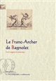 Le franc-archer de Bagnolet