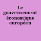 Le gouvernement économique européen