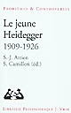 Le jeune Heidegger, 1909-1926 : herméneutique, phénoménologie, théologie