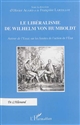 Le libéralisme de Wilhelm von Humboldt : autour de l'Essai sur les limites de l'action de l'État