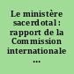 Le ministère sacerdotal : rapport de la Commission internationale de théologie