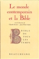Le monde contemporain et la Bible