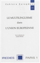 Le multilinguisme dans l'Union européenne