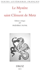 Le mystère de saint Clément de Metz