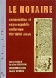 Le notaire : Entre métier et espace public en Europe VIIIe-XVIIIe siècle