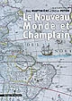 Le nouveau monde et Champlain