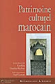 Le patrimoine culturel marocain