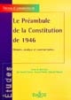 Le préambule de la Constitution de 1946 : histoire, analyse et commentaires