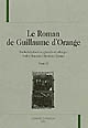 Le roman de Guillaume d'Orange : Tome III : études introductives, glossaire et tables