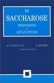 Le saccharose : propriétés et applications