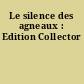 Le silence des agneaux : Edition Collector