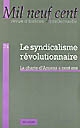 Le syndicalisme révolutionnaire : la charte d'Amiens a cent ans