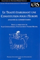 Le traité établissant une Constitution pour l'Europe : analyses & commentaires