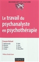 Le travail du psychanalyste en psychothérapie