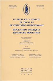 Le trust et la fiducie : implications pratiques : De @trust en de fiduciaire overeenkomst : practische implicaties