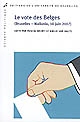 Le vote des Belges : (Bruxelles - Wallonie, 10 juin 2007) : édité par Pascal Delwit et Émilie Van Haute