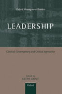 Leadership : classical, contemporary, and critical approaches