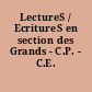 LectureS / EcritureS en section des Grands - C.P. - C.E. 1
