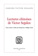 Lectures chinoises de Victor Segalen