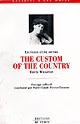 Lectures d'une oeuvre : "The custom of the country", Edith Wharton