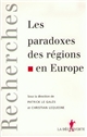 Les 	paradoxes des régions en Europe