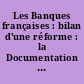 Les Banques françaises : bilan d'une réforme : la Documentation française, 1978 (Nancy : impr. Bialec)