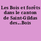 Les Bois et forêts dans le canton de Saint-Gildas des...Bois