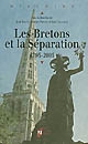 Les Bretons et la Séparation : 1795-2005