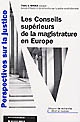 Les Conseils supérieurs de la magistrature en Europe : actes de la table ronde internationale du 14 septembre 1998