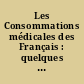 Les Consommations médicales des Français : quelques résultats de l'enquête Santé (1970-1971)