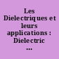 Les Dielectriques et leurs applications : Dielectric materials and applications