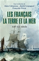 Les Français, la terre et la mer : XIIIe-XXe siècle