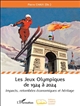 Les Jeux olympiques de 1924 à 2024 : impacts, retombées économiques et héritage
