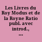Les Livres du Roy Modus et de la Royne Ratio publ. avec introd., notes et glossaire : 1