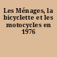 Les Ménages, la bicyclette et les motocycles en 1976