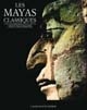 Les Mayas classiques