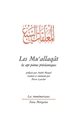 Les Mu'allaqât : les sept poèmes préislamiques