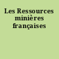 Les Ressources minières françaises