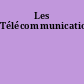 Les Télécommunications