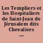 Les Templiers et les Hospitaliers de Saint-Jean de Jérusalem dits Chevaliers de Malte en Bretagne