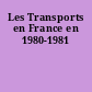 Les Transports en France en 1980-1981