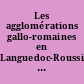 Les agglomérations gallo-romaines en Languedoc-Roussillon : II : projet collectif de recherche (1993-1999)