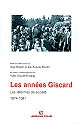 Les années Giscard : les réformes de la société, 1974-1981 : [actes de la journée d'études des 16 et 17 janvier 2006, Palais du Luxembourg, Paris]
